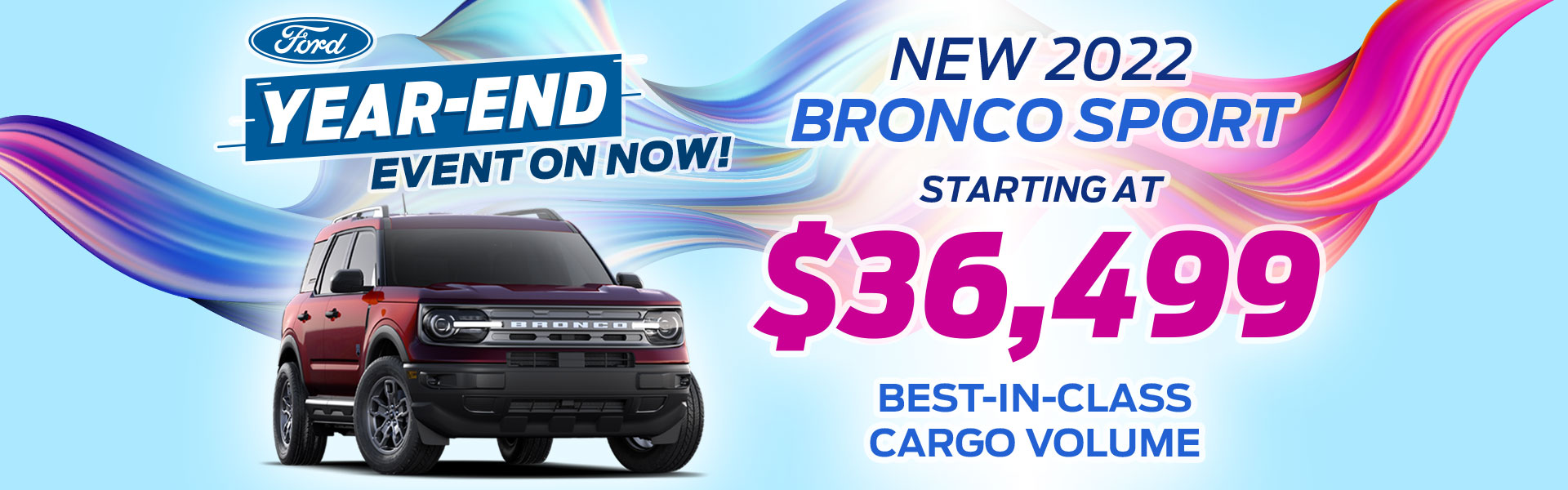 2022 Ford Bronco Sport Year End Sales Event