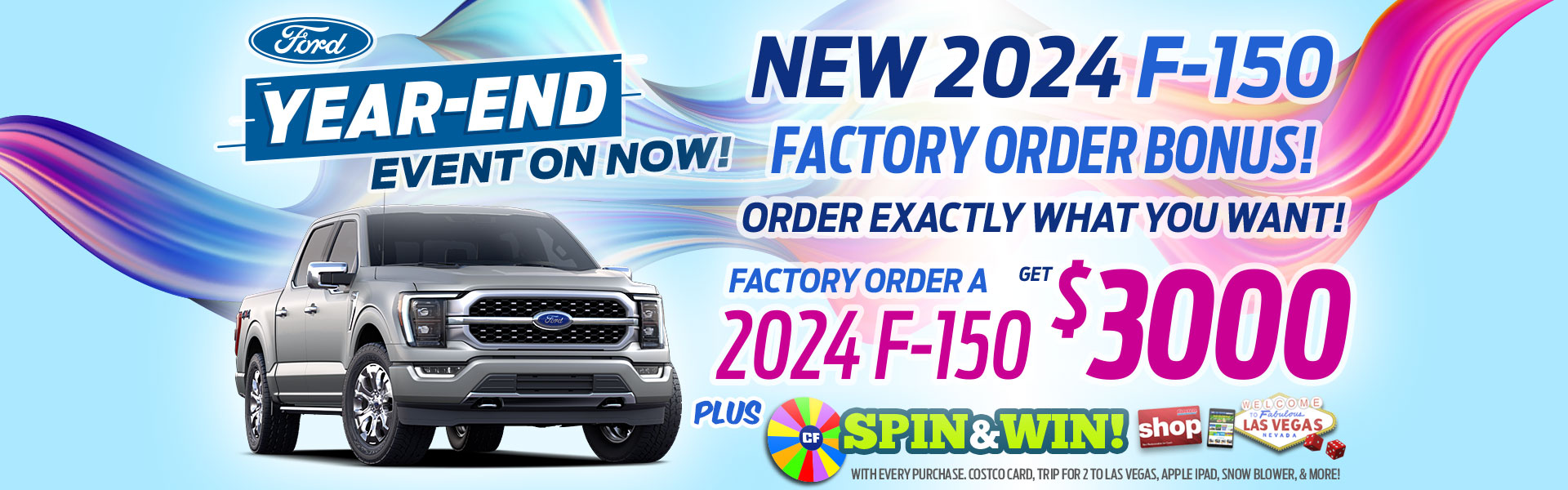 Factory Order 2024 Ford F-150 Year End Sales Event
