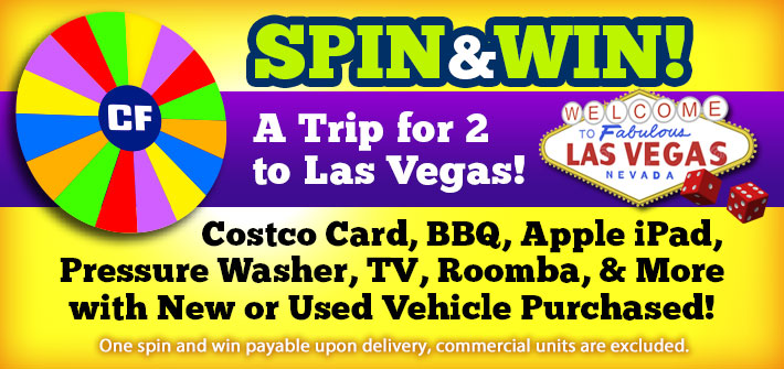 Spin & Win with New or Used Vehicle Purchased!
