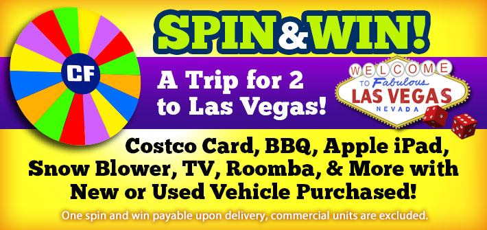 Spin & Win with New or Used Vehicle Purchased!